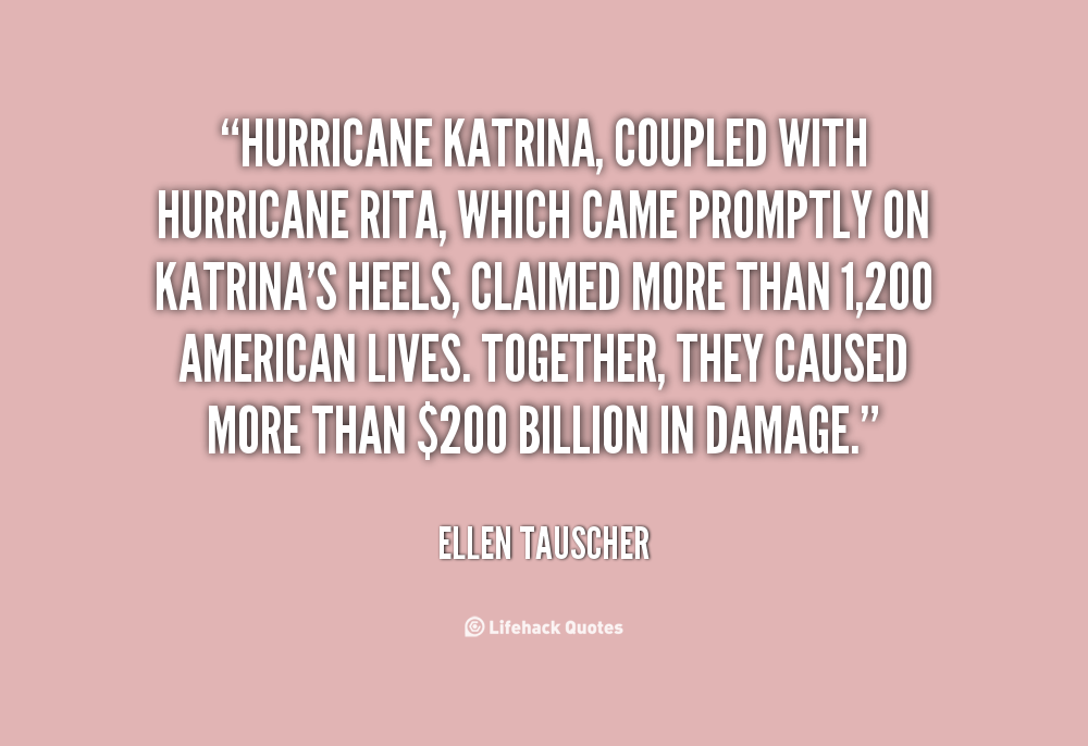 HURRICANE KATRINA QUOTES image quotes at relatably.com