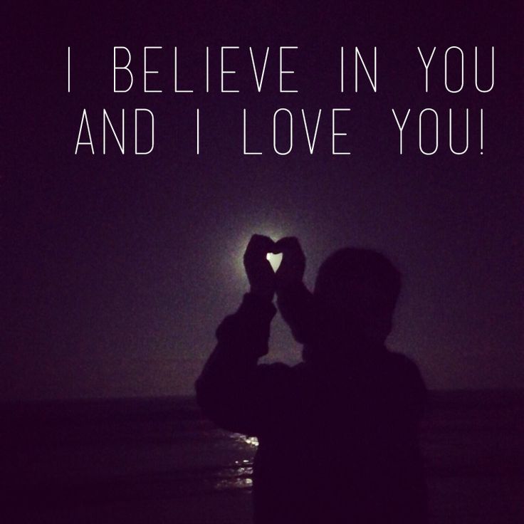 I BELIEVE IN YOU LOVE QUOTES Image Quotes At Relatably