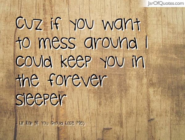 mess-around-quotes-image-quotes-at-relatably