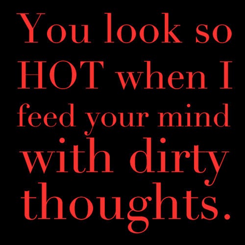 NAUGHTY FLIRTY QUOTES FOR HIM image quotes at