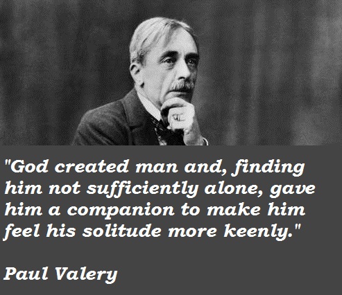 PAUL VALERY QUOTES image quotes at relatably.com