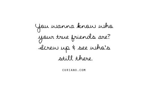 QUOTES KNOW WHO YOUR FRIENDS ARE image quotes at relatably.com