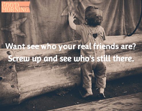 QUOTES LEARNING WHO YOUR TRUE FRIENDS ARE image quotes at relatably.com