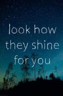look-how-they-shine-for-you-quotes-from-Relatably-dot-com.jpg