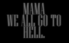 mama-we-all-go-to-hell-quotes-from-Relatably-dot-com.jpg