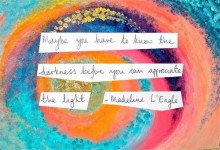 maybe-you-have-to-know-the-darkness-before-you-can-appreciate-the-light--madeline-lengle-quotes-from-Relatably-dot-com.jpg
