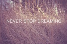 never-stop-dreaming-quotes-from-Relatably-dot-com.jpg