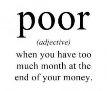 poor---when-you-have-too-much-month-at-the-end-of-your-money-quotes-from-Relatably-dot-com.jpg