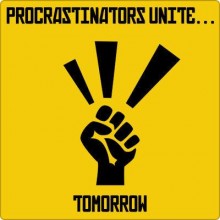 procrastinators-unite--tomorrow--quotes-from-Relatably-dot-com.jpg