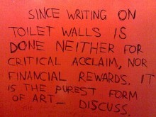 since-writing-on-toilet-walls-is-done-neither-for-critical-acclaim--nor-financial-rewards--it-is-the-purest-form-of-art-DISCUSS-quotes-from-Relatably-dot-com.jpg