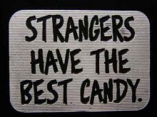 strangers-have-the-best-candy-quotes-from-Relatably-dot-com.jpg