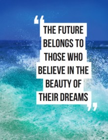 the-future-belongs-to-those-who-believe-in-the-beauty-of-their-dreams-quotes-from-Relatably-dot-com.jpg