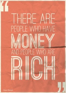 there-are-people-who-have-money-and-people-who-are-rich-quotes-from-Relatably-dot-com.jpg