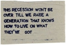 this-recession-wont-be-over-till-we-raise-a-generation-that-knows-how-to-live-on-what-they-ve-got-quotes-from-Relatably-dot-com.jpg