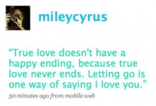 true-love-doesn-t-have-a-happy-ending--because-true-love-never-ends---Miley-Cyrus-quotes-from-Relatably-dot-com.jpg