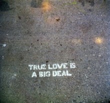 true-love-is-a-big-deal-quotes-from-Relatably-dot-com.jpg