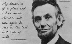 ABRAHAM LINCOLN QUOTES ON AMERICAN DREAM image quotes at relatably.com