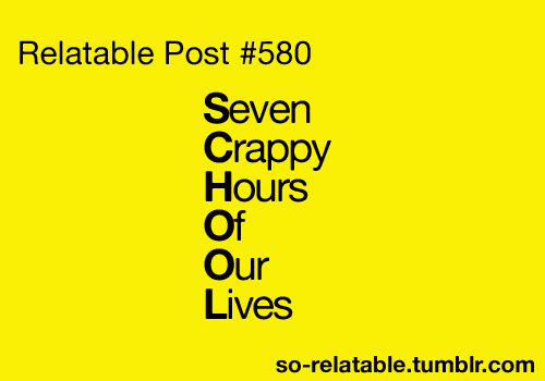 Funny Quotes About School Tumblr Relatable Quotes Motivational Funny Funny Quotes About School Tumblr Relatable Quotes Motivational Funny