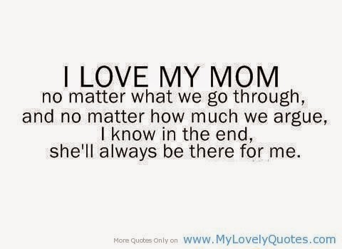 I Love You Mom Quote Images Relatable Quotes Motivational Funny I Love You Mom Quote Images At Relatably Com