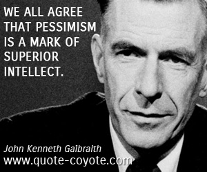 JOHN KENNETH GALBRAITH QUOTES image quotes at relatably.com