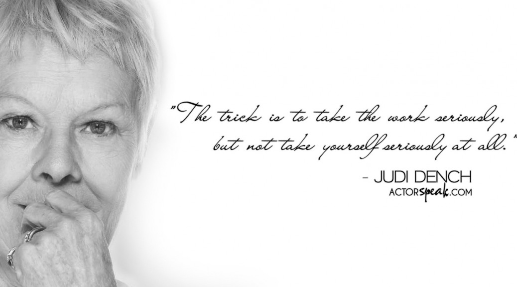 JUDI-DENCH-QUOTES, relatable quotes, motivational funny judi-dench ...