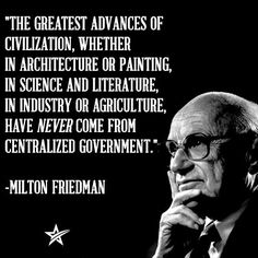 MILTON-FRIEDMAN-QUOTES, relatable quotes, motivational funny milton ...