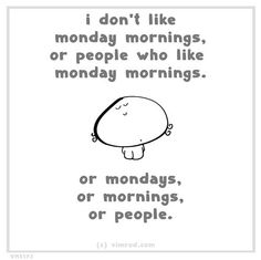 MONDAY MORNING QUOTES FUNNY image quotes at relatably.com