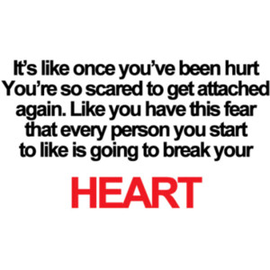 QUOTES-ABOUT-BEING-SCARED-TO-LOVE-SOMEONE-AGAIN, relatable quotes ...