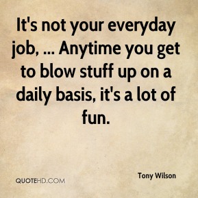 TONY-WILSON-QUOTES, relatable quotes, motivational funny tony-wilson-quotes at relatably.com