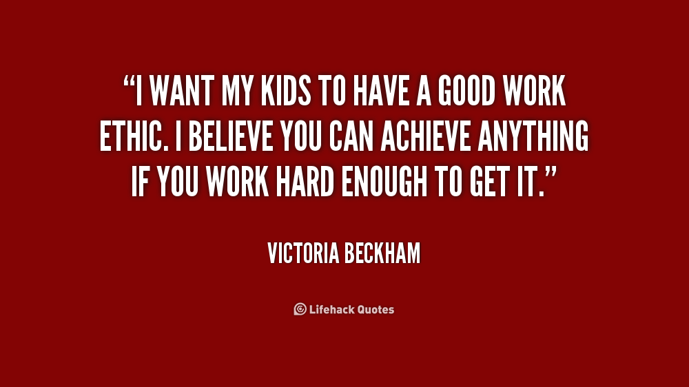 WORK-ETHICS-QUOTES-AND-SAYINGS, relatable quotes, motivational funny