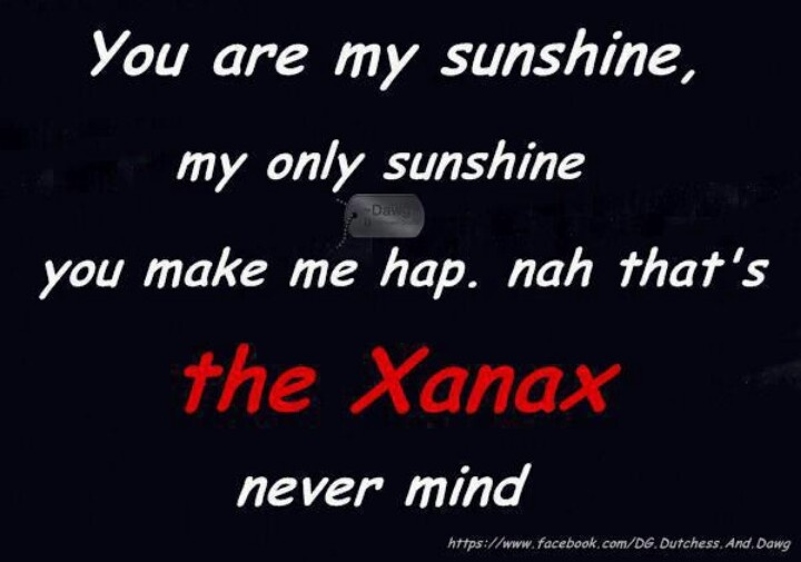 Xanax Quotes