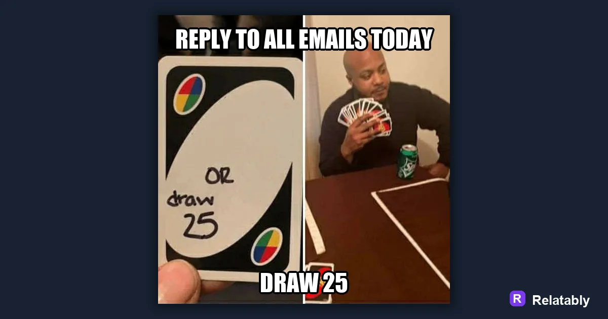 Work Meme Ideas and How to Make Them: a finished example made with Relatably