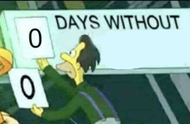 0 days without (Lenny, Simpsons) blank meme template