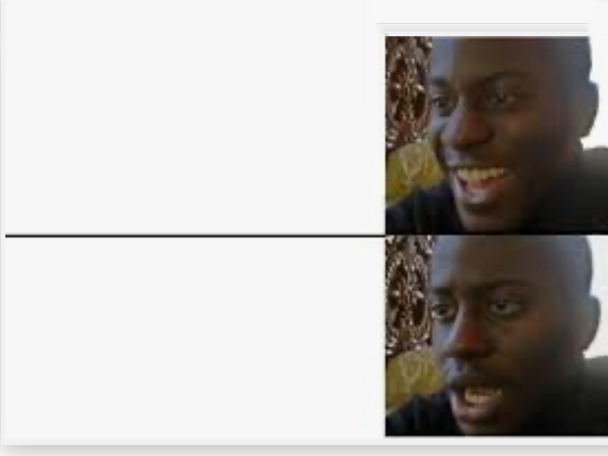 Happy then sad blank meme template