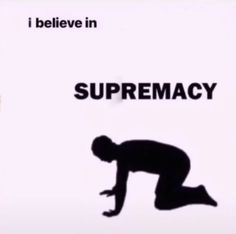 I believe in supremacy blank meme template