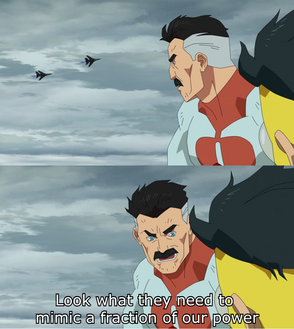 Look What They Need To Mimic A Fraction Of Our Power blank meme template