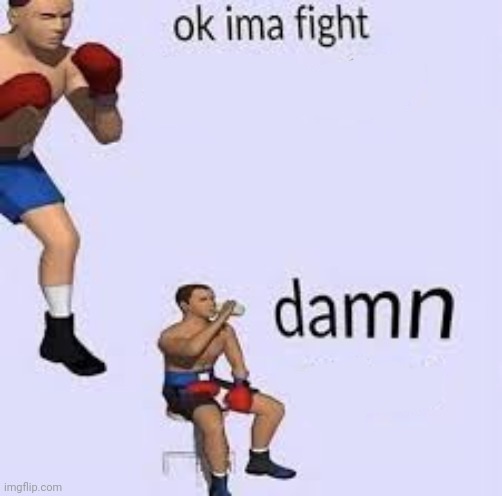 Ok ima fight blank meme template