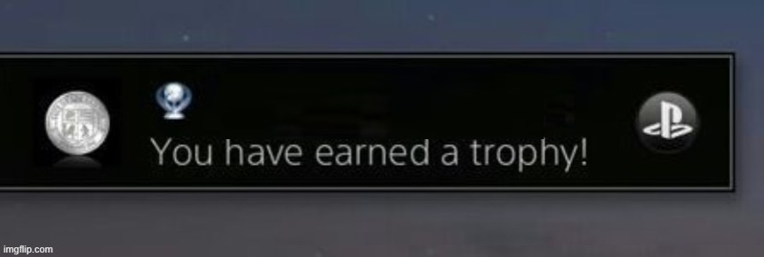 PlayStation trophy blank meme template