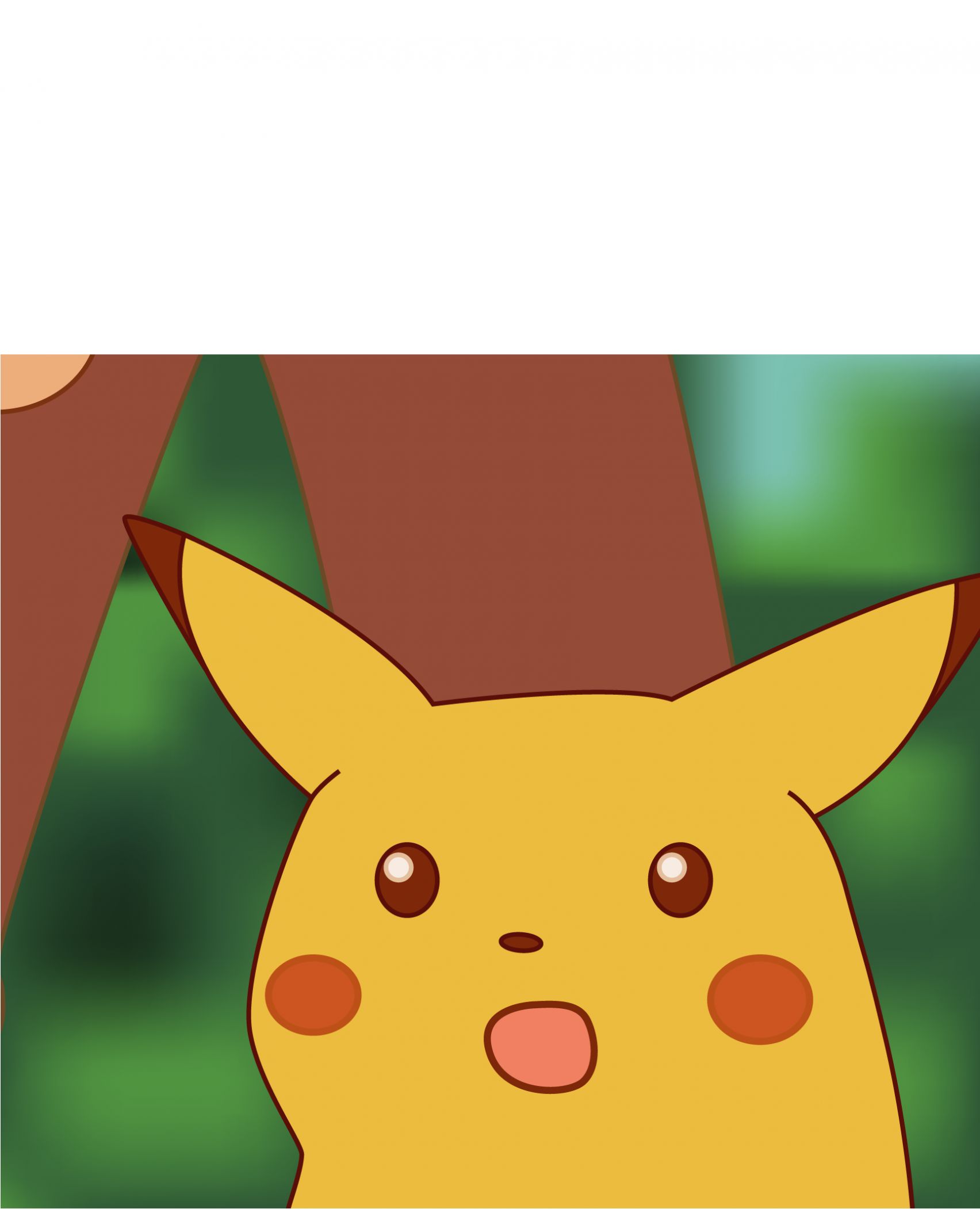 Surprised Pikachu (High Quality) blank meme template