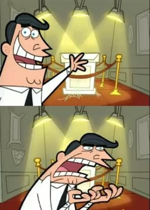This Is Where I'd Put My Trophy If I Had One blank meme template