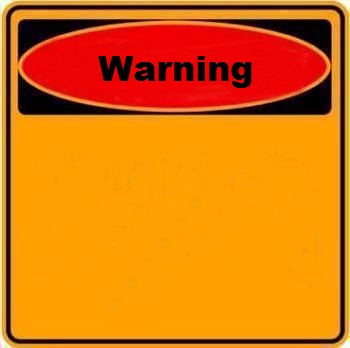 Warning Sign blank meme template