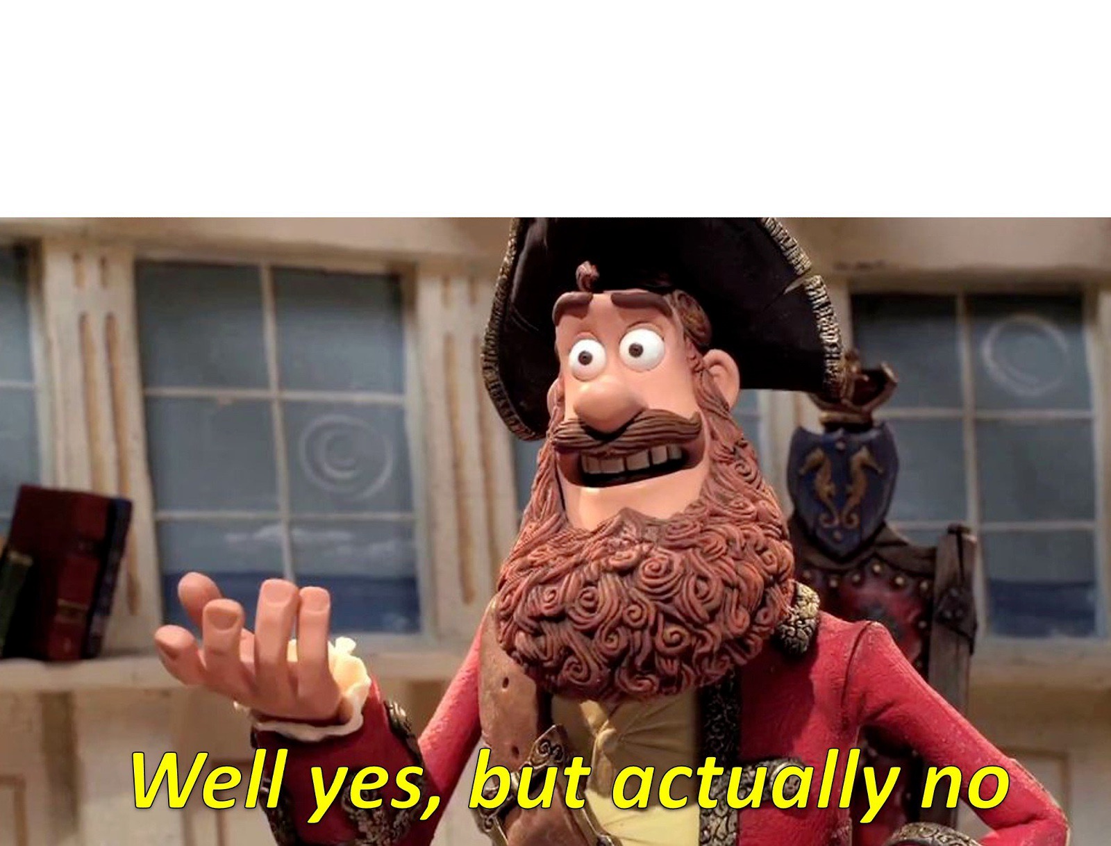 Well Yes, But Actually No blank meme template