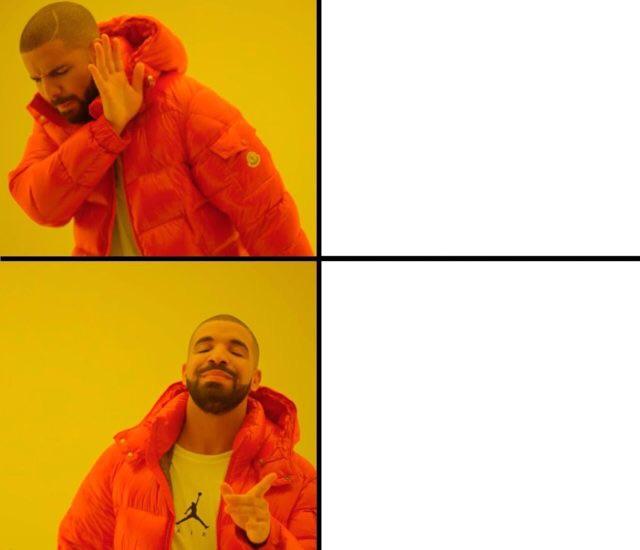 drake meme blank meme template