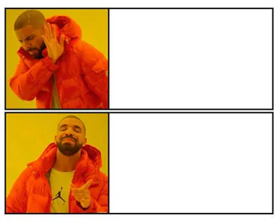 No - Yes blank meme template