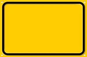 Blank Yellow Sign blank meme template