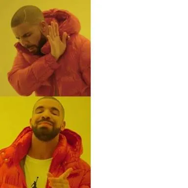 Drake No/Yes blank meme template