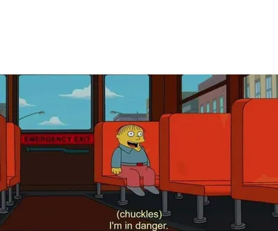 I'm in Danger + blank place above blank meme template