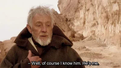 Obi Wan Of course I know him, He‘s me blank meme template