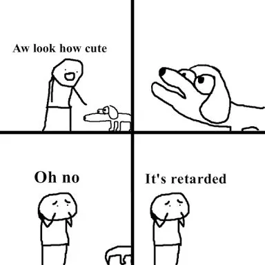 Oh no its retarted blank meme template