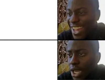 Oh yeah! Oh no... blank meme template